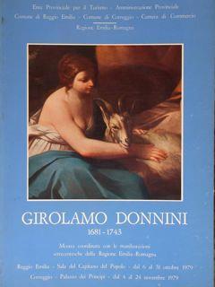 Girolamo Donnini 1681-1743. Reggio Emilia, 6 - 31 Ottobre 1979 - Francesco Rinaldi - copertina