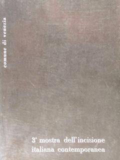 3 Mostra dell'incisione italiana contemporanea. Venezia, 25 aprile. 31 maggio 1959 - Giorgio Trentin - copertina