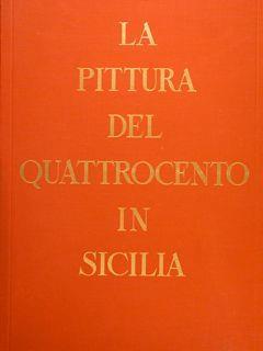 La Pittura Del Quattrocento In Sicilia - Stefano Bottari - copertina