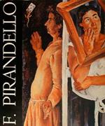F. Pirandello. Ferrara, 3 Luglio 10 Ottobre 1982