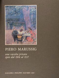 Piero Marussig. Una raccolta privata. Opere dal 1904 al 1937. Milano, febbraio 1984 - Renato Barilli - copertina