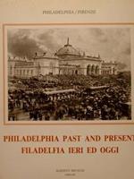 Philadelphia-Firenze. Philadelphia past and present: Filadelfia ieri e oggi. Firenze, Museo Bardini, 11 novembre 1989. 7 gennaio 1990