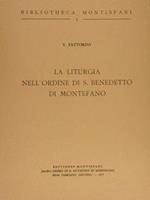 La liturgia nell'Ordine di S. Benedetto di Montefano