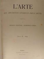 L' Arte (Già Archivio Storico Dell'Arte). Anno Ii. 1899