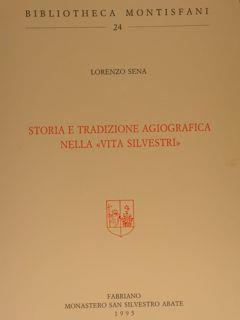 Storia e tradizione agiografica nella «Vita Silvestri» - Lorenzo Sena - copertina