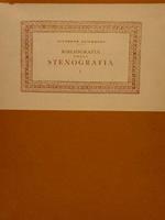 Contributi alla Biblioteca Bibliografica Italica diretta da Marino Parenti. Volumi ottavo e nono. BIBLIOGRAFIA DELLA STENOGRAFIA