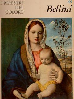 Maestri del colore. 45. BELLINI - Carlo Quintavalle - copertina