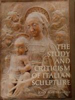 The study and criticism of italian sculpture