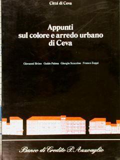 Appunti Sul Colore E Arredo Urbano Di Ceva - G. Luigi Bruno - copertina