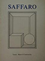 Saffaro. Grafica e pittura. Museo di castelvecchio. 17 febbraio - 14 marzo 1979