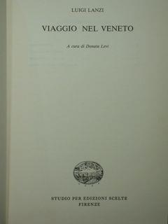 Luigi Lanzi. Viaggio per il veneto. Taccuini - I - Donata Levi - copertina