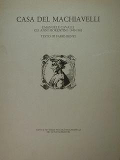Emanuele Cavalli gli anni fiorentini: 1945-1981. Casa Macchiavelli, 29 ottobre - 17 novembre 1988 - Fabio Benzi - copertina