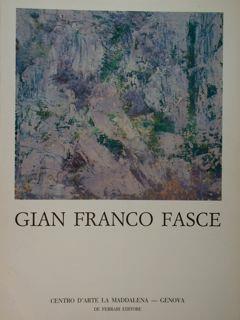 Gian Franco Fasce. Genova, Centro d'Arte la Maddalena, ottobre - novembre,1992 - Franco Sborgi - copertina
