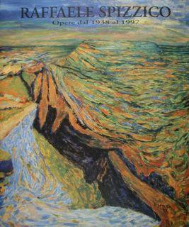 Raffaele Spizzico. Opere dal 1938 al 1997. Bari, 29 novembre 1997 - 31 gennaio 1998 - Giuseppe Appella - copertina