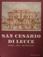 San Cesario di Lecce. Storia. Arte. Architettura