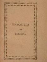 Catalogo dei quadri che si conservano nella Pinacoteca della Pontificia Accademia delle Belle Arti in Bologna