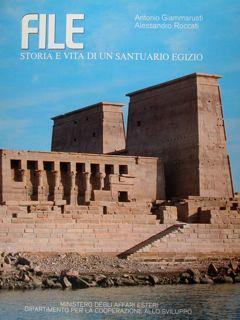 File. Storia E Vita Di Un Santuario Egizio. Di: Giammarusti Antonio - copertina