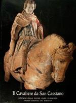 Il Cavaliere Di San Cassiano. Museo Nazionale Del Bargello, Firenze, 31 Marzo. 30 Giugno 1995