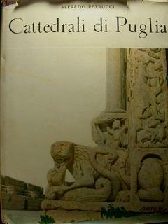 Cattedrali di Puglia - Alfredo Petrucci - copertina