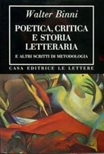 Poetica, critica e storia letteraria e altri scritti di metodologia