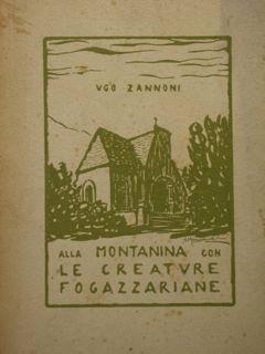 Alla montanina con le creature fogazzariane - Ugo Zannoni - copertina