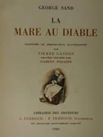 La Mare au Diable. Illustrèe de trente-neuf illustrations par Pierre Gardon gravèes sur bois par Gilbert Polliot