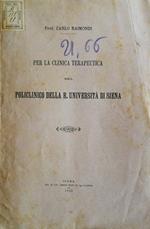 Per la clinica terapeutica nel policlinico della R. Università di Siena. Lettera aperta