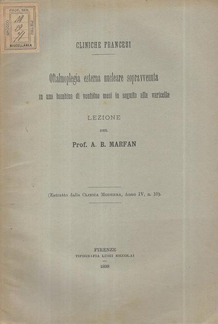 Oftalmoplegia esterna nucleare sopravvenuta in una bambina di ventidue mesi in seguito alla varicella. Estratto dalla Clinica Moderna Anno IV n. 10 - copertina