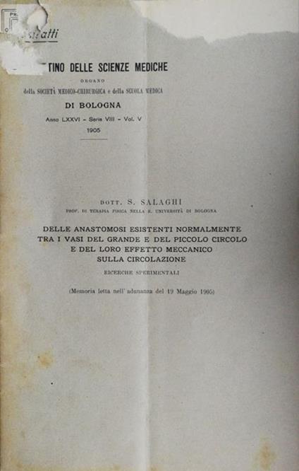 Delle anastomosi esistenti normalmente tra i vasi del grande e del piccolo circolo e del loro effetto meccanico sulla circolazione. Ricerche sperimentali - copertina