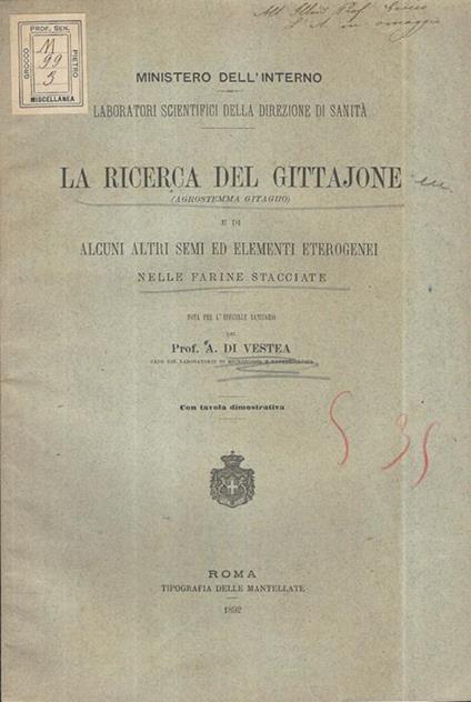 La ricerca del Gittajone (Agrostemma Gitagho). e di alcuni altri semi ed elementi eterogenei nelle farine stacciate - copertina
