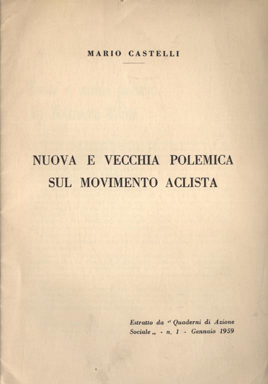 Nuova e vecchia polemica sul Movimento Aclista - Mario Castelli - copertina