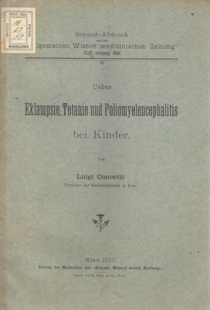 Ueber Eklampsie, Tetanie und Poliomyelencephalitis bei Kinder - Luigi Concetti - copertina