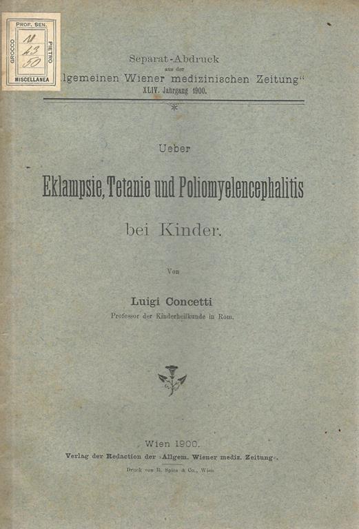 Ueber Eklampsie, Tetanie und Poliomyelencephalitis bei Kinder - Luigi Concetti - copertina