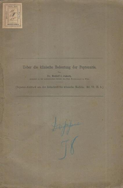 Ueber die klinische Bedeutung der Peptonurie. Separat - Abdruck aus der Zeitschr. f. klinische Medicin - copertina