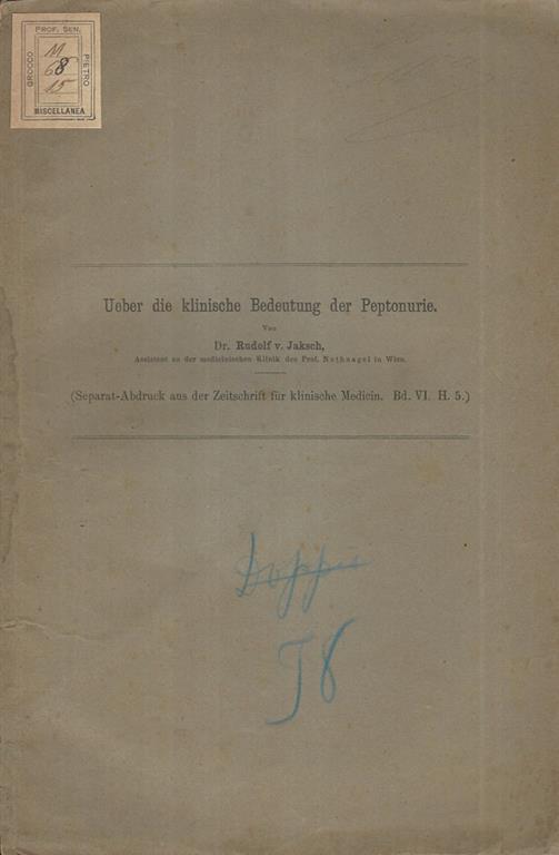 Ueber die klinische Bedeutung der Peptonurie. Separat - Abdruck aus der Zeitschr. f. klinische Medicin - copertina