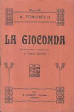La Gioconda. Melodramma in quattro atti