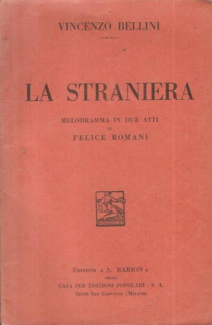 La straniera - Vincenzo Bellini - copertina