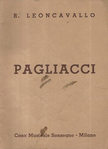 Pagliacci. Dramma in due atti - Ruggero Leoncavallo - copertina