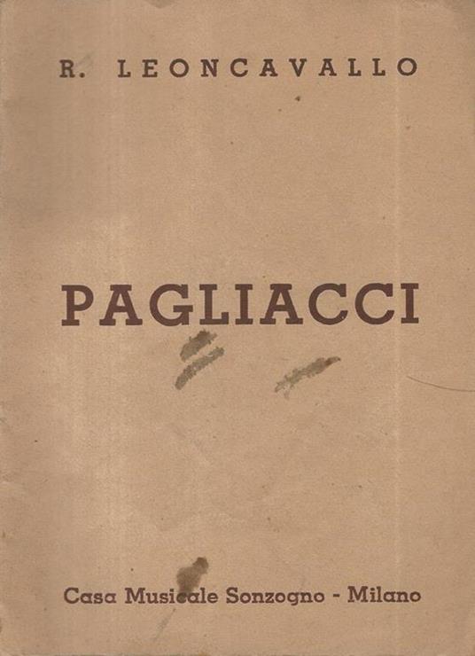 Pagliacci. Dramma in due atti - Ruggero Leoncavallo - copertina