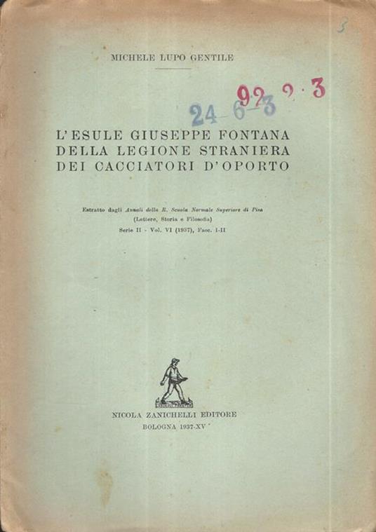 L' esule Giuseppe Fontana della Legione Straniera dei cacciatori d'Oporto - Michele Lupo Gentile - copertina