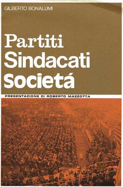 Partiti Sindacati Società. per un nuovo rapporto - copertina