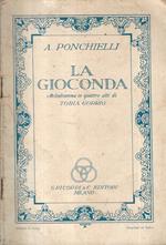 La Gioconda. Melodramma in quattro atti