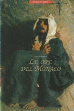Le ore del Monaco