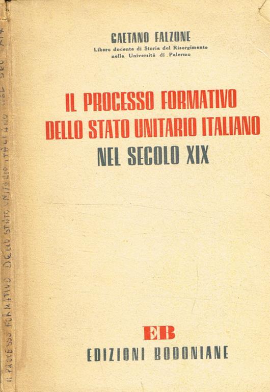 Il processo formativo dello stato unitario italiano nel secolo XIX - Gaetano Falzone - copertina