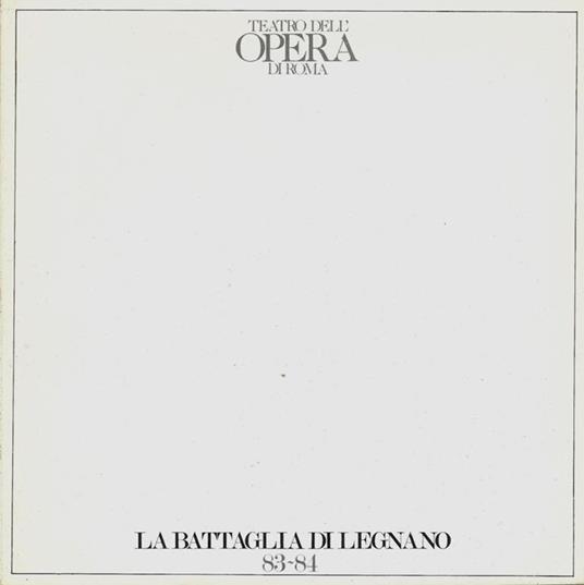 Teatro dell'opera di Roma. La battaglia di Legnano 83-84 - copertina