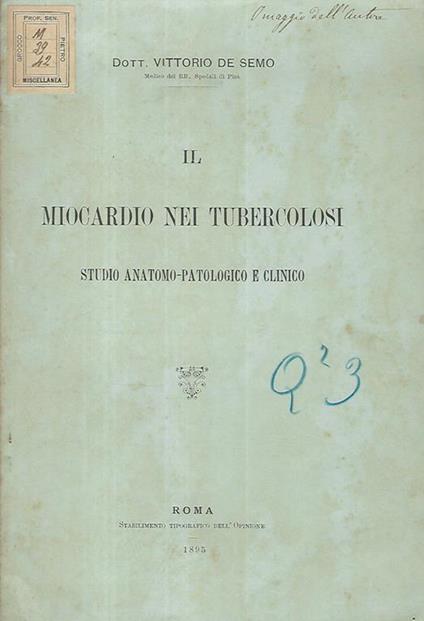 Il miocardio nei tubercolosi. Studio anatomo-patologico e clinico - copertina