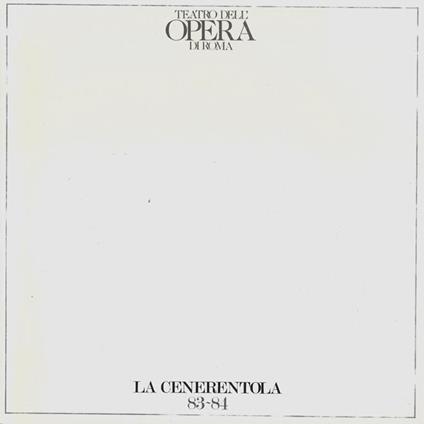 Teatro dell'opera di Roma. La cenerentola 83-84 - copertina