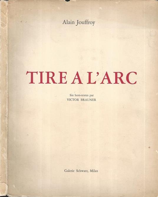 Tire a l'Arc - Alain Jouffroy - copertina