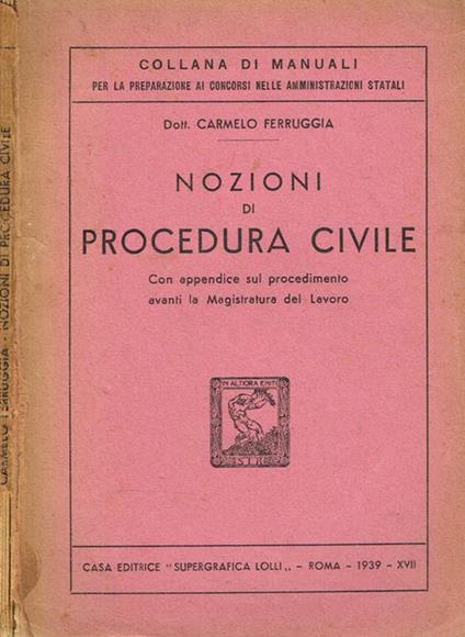 Nozioni di procedura civile. con appendice sul procedimento avanti la Magistratura del Lavoro - copertina