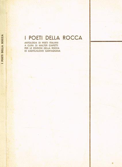 I poeti della Rocca. Antologia di poeti italiani - copertina